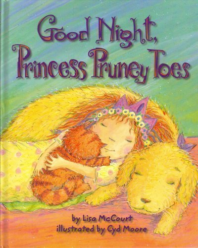 Good Night, Princess Pruney Toes (9781580482257) by Lisa McCourt