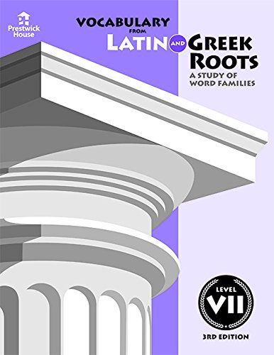 Stock image for Vocabulary from Latin and Greek Roots - Level VII for sale by Half Price Books Inc.