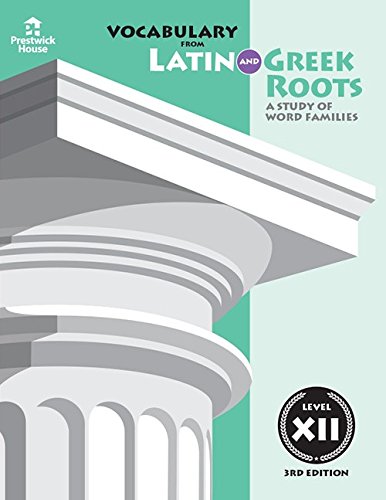 Imagen de archivo de Vocabulary from Latin and Greek Roots: Level XII a la venta por Decluttr