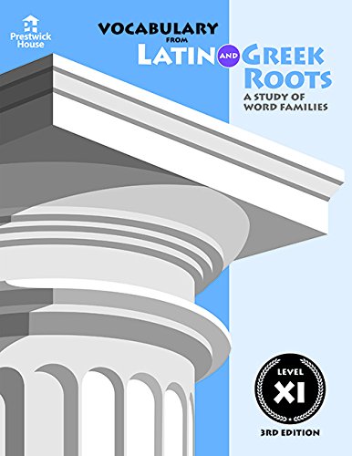 Imagen de archivo de Vocabulary from Latin and Greek Roots: Level XI a la venta por SecondSale
