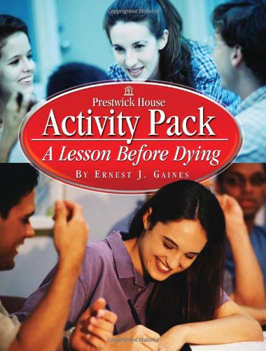 A Lesson Before Dying - Activity Pack (9781580496988) by Ernest J. Gaines