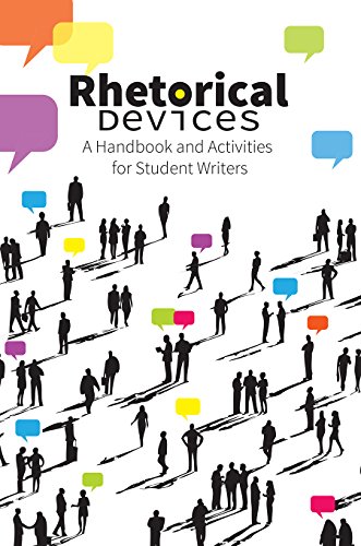 Beispielbild fr Rhetorical Devices: A Handbook and Activities for Student Writers zum Verkauf von SecondSale