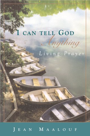 Beispielbild fr I Can Tell God Anything: Living Prayer zum Verkauf von Michael Lyons