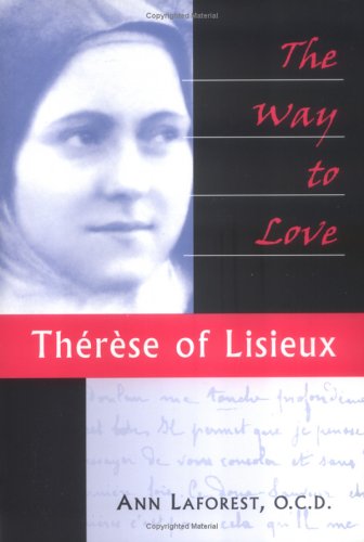 Beispielbild fr The Way to Love: Therese of Lisieux zum Verkauf von SecondSale