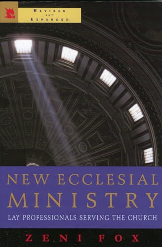 9781580511223: New Ecclesial Ministry: Lay Professionals Serving the Church