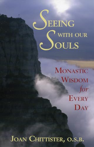 Beispielbild fr Seeing With Our Souls: Monastic Wisdom for Every Day zum Verkauf von Wonder Book