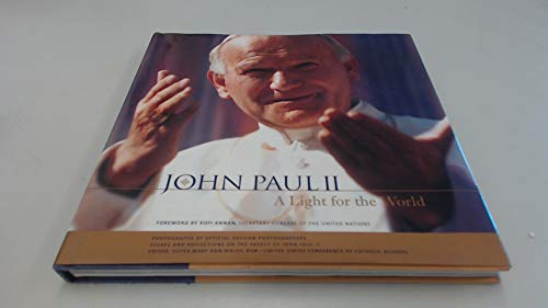 Stock image for JOHN PAUL II A LIGHT FOR THE WORLD Essays and Reflections on the Papacy of John Paul II for sale by Gian Luigi Fine Books