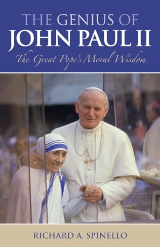 Imagen de archivo de The Genius of John Paul II: The Great Pope's Moral Wisdom a la venta por SecondSale