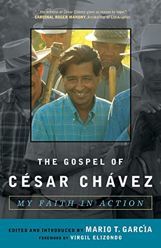 Stock image for The Gospel of Cesar Chavez : My Faith in Action for sale by Better World Books
