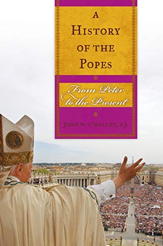Beispielbild fr A History of the Popes: From Peter to the Present zum Verkauf von Bulk Book Warehouse