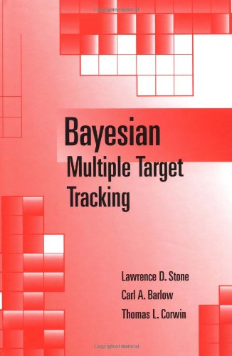 Beispielbild fr Bayesian Multiple Target Tracking (Artech House Radar Library (Hardcover)) zum Verkauf von BooksRun