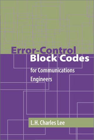 9781580530323: Error-Control Block Codes for Communications Engineers