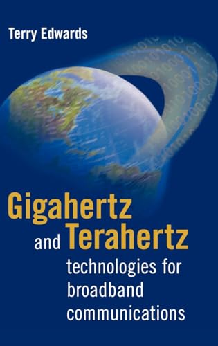 Imagen de archivo de Gigahertz and Terahertz Technologies for Broadband Communications (Satellite Communications) a la venta por HPB-Red