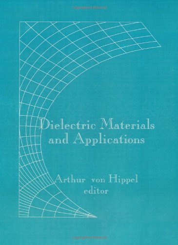 Stock image for Dielectric Materials and Applications for sale by Ria Christie Collections