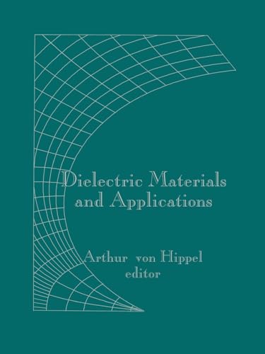 9781580531238: Dielectric Materials and Applications