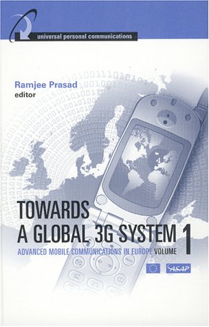 Beispielbild fr Towards a Global 3G System : Advanced Mobile Communications in Europe : Volume 1 zum Verkauf von PsychoBabel & Skoob Books