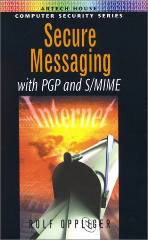 9781580531610: Secure Messaging With Pgp and S/Mime