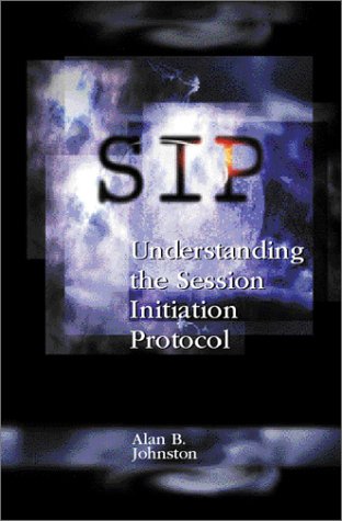 Beispielbild fr SIP : Understanding the Session Initiation Protocol zum Verkauf von Better World Books