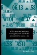 Beispielbild fr Telecommunications Deregulation and the Information Economy zum Verkauf von Better World Books