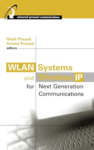 9781580532907: Wlan Systems and Wireless IP for Next Generation Communications (Universal Personal Communications Library)