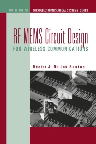 9781580533294: RF MEMS Circuit Design For Wireless Communications (Artech House microelectromechanical systems series)