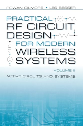 

Practical RF Circuit Design for Modern Wireless Systems: Active Circuits and Systems