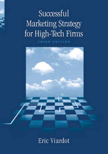 9781580537001: Successful Marketing Strategies for High-Tech Firms (Artech House Technology Management and Professional Developm)