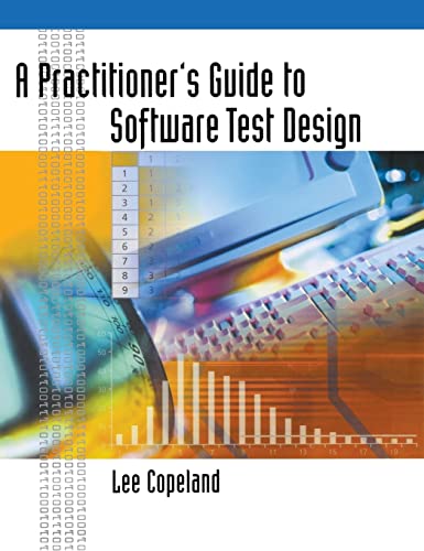 Beispielbild fr A Practitioner  s Guide to Software Test Design (Artech House Computing Library) zum Verkauf von WorldofBooks