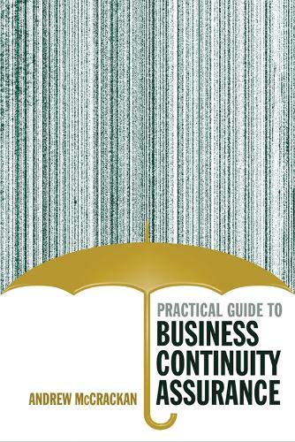 Imagen de archivo de Practical Guide to Business Continuity Assurance a la venta por Better World Books: West