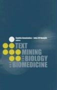 9781580539845: Text Mining for Biology and Biomedicine