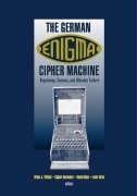 Stock image for The German Enigma Cipher Machine: Beginnings, Success, and Ultimate Failure (Artech House Computer Security) for sale by La Playa Books