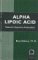 Beispielbild fr Alpha Lipoic Acid: Nature's Supreme Antioxidant (Woodland Health) zum Verkauf von Redux Books