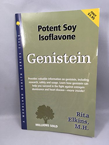 9781580540315: Genistein/Soy Isoflavones: Potent Soy Isoflavone (Woodland Health)