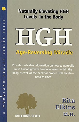 Beispielbild fr HGH (Human Growth Hormone): Age-Reversing Miracle (Woodland Health) (Woodland Health Ser) zum Verkauf von WorldofBooks