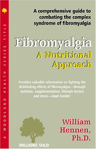 Beispielbild fr Fibromyalgia: Nutritional Approach zum Verkauf von Wonder Book