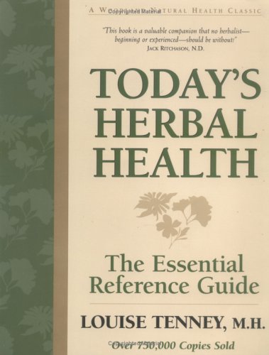 Beispielbild fr Today's Herbal Health : The Essential Reference Guide zum Verkauf von Better World Books