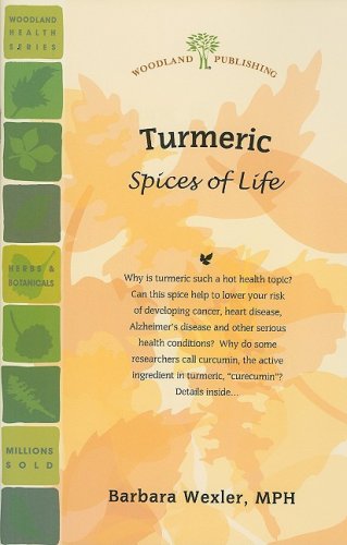 Stock image for Turmeric: Spices of Life (Woodland Health Series) for sale by Ergodebooks