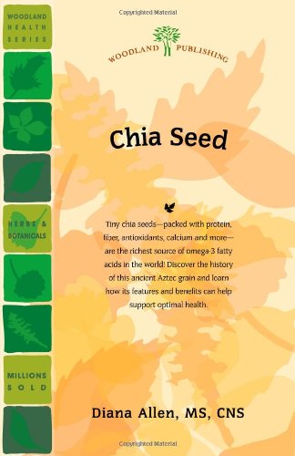 Beispielbild fr Chia Seed (Woodland Health) zum Verkauf von Wonder Book