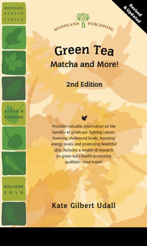 Beispielbild fr Green Tea: Matcha & More! zum Verkauf von Orbiting Books