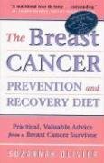 Beispielbild fr The Breast Cancer Prevention and Recovery Diet : Practical, Valuable Advice from a Breast Cancer Survivor zum Verkauf von Better World Books