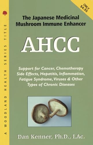 Beispielbild fr AHCC: Active Hexose Correlated Compound zum Verkauf von Wonder Book