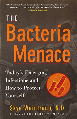 Stock image for The Bacteria Menace : Today's Emerging Infections and How to Protect Yourself for sale by Better World Books