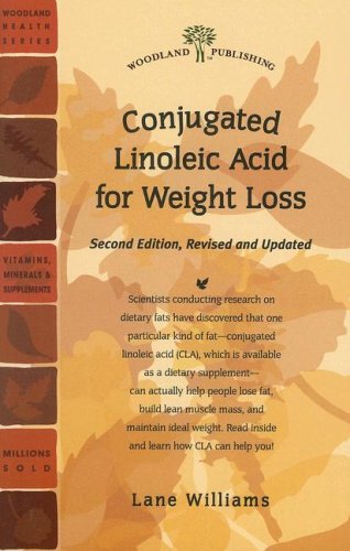 9781580544337: Conjugated Linoleic Acid for Weight Loss (Woodland Health)