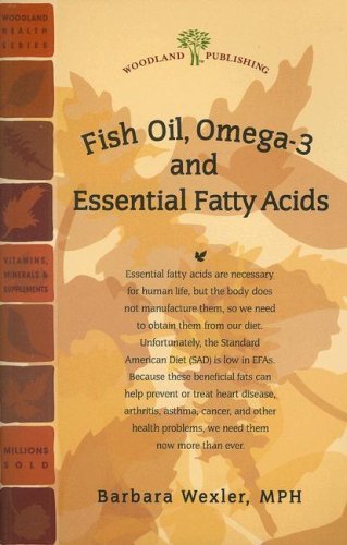 Stock image for Fish Oil, Omega-3 and Essential Fatty Acids (Woodland Health) for sale by Half Price Books Inc.