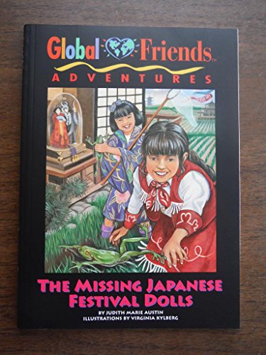 Beispielbild fr The Missing Japanese Festival Dolls (GlobalFriends Adventures) zum Verkauf von ThriftBooks-Dallas