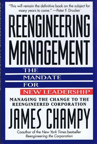Beispielbild fr Reengineering Management. The Mandate for New Leadership. zum Verkauf von Antiquariat Armebooks