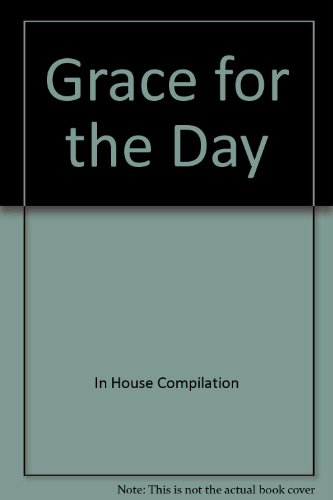 Imagen de archivo de Grace for the Day a la venta por Better World Books