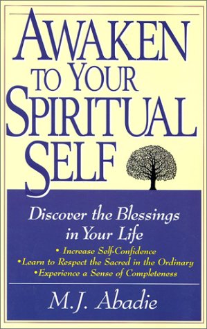 Beispielbild fr Awaken Your Spiritual Self zum Verkauf von Goodwill