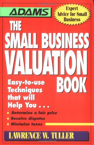 Beispielbild fr Small Business Valuation Book (Adams Expert Advice for Small Business) zum Verkauf von Wonder Book