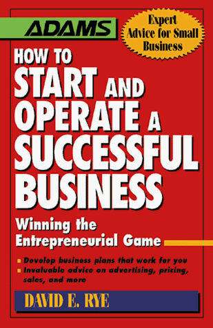 Stock image for Start and Operate a Successful Winning the Entrepreneurial Game for sale by ThriftBooks-Dallas